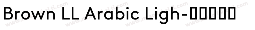 Brown LL Arabic Ligh字体转换